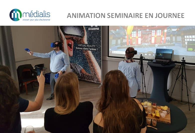 Animation d'un séminaire d'entreprise pour la société Médialis - Réalité virtuelle
