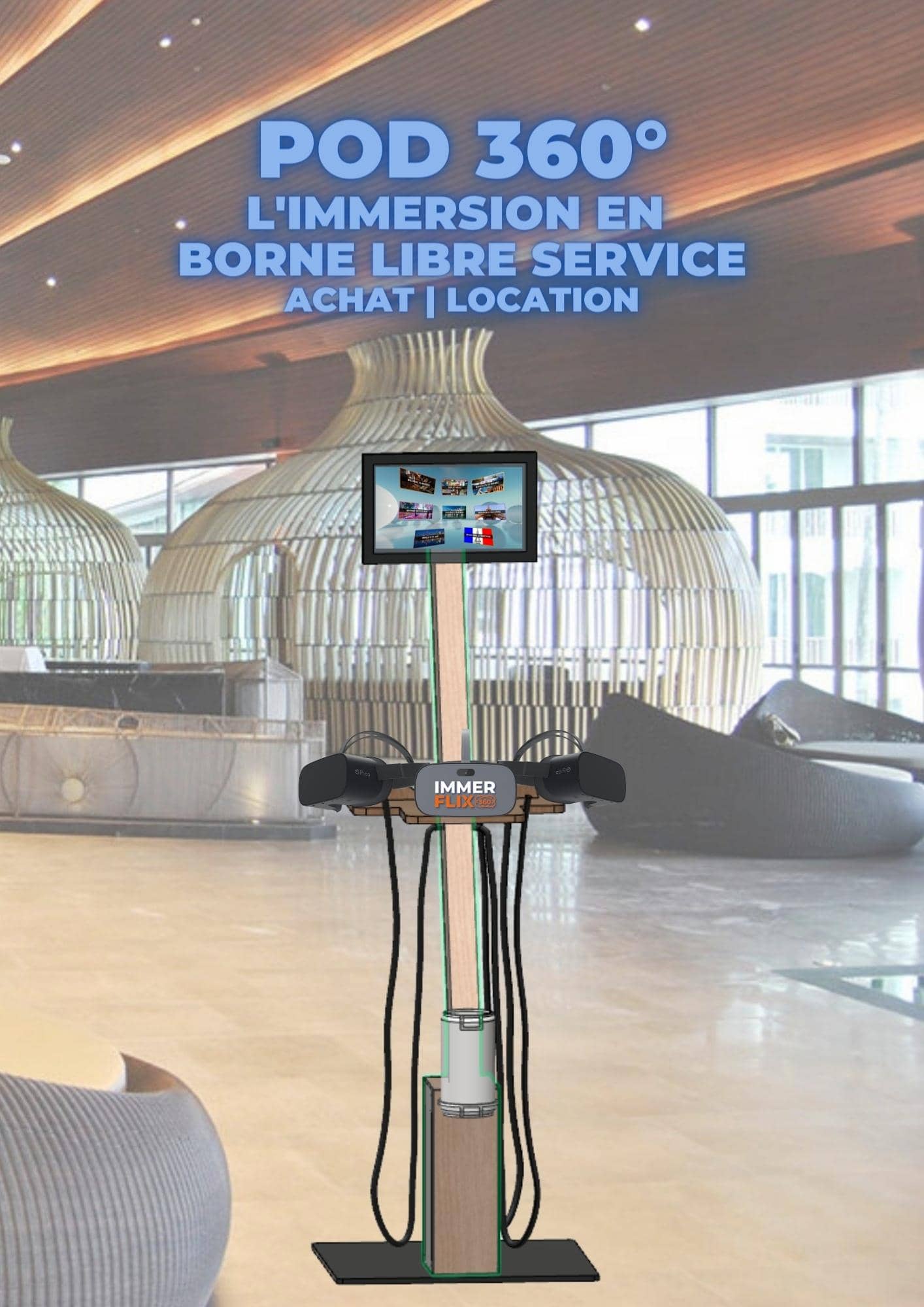 Pod 360° - borne libre service en réalité virtuelle