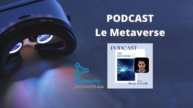 podcast sur le metaverse digital city brussels