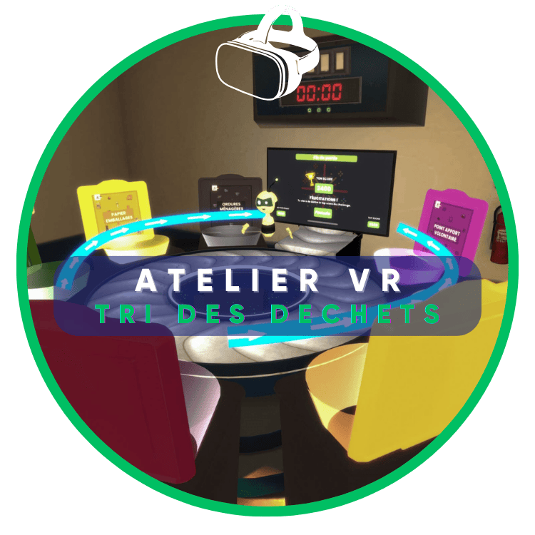 atelier en réalité virtuelle de tri des dechets