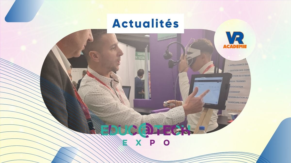 1er sortie pour la Borne XR au salon Educatech expo