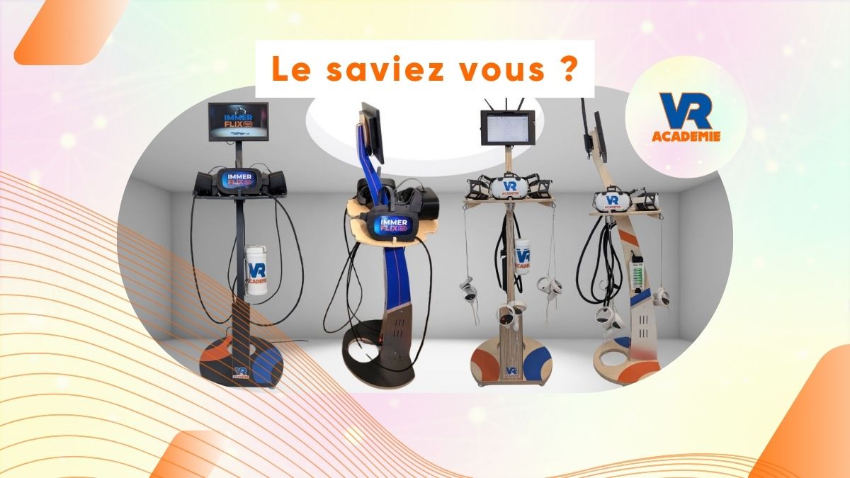 Histoire de la borne de réalité virtuelle autonome VR Academie
