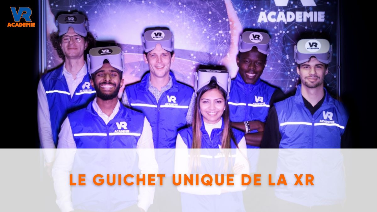 Le guichet unique de la XR